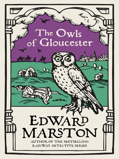 Title details for The Owls of Gloucester by Edward Marston - Available